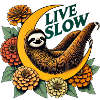 Live Slow Sloth