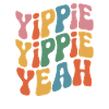 Yippie Yippie oui
