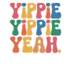 Yippie Yippie Yeah