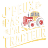 J'peux pas j'ai tracteur