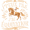 J'peux pas j'ai équitation