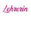 Lehrerin immer Recht haben Spruch