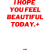 BEAUTIFUL TODAY.+