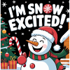I'M SNOW EXCITED!
