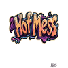Hot Mess, Hot Mess