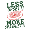 Less Upsetti More Spaghetti