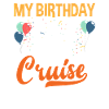 My Birthday Cruise