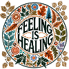 Feeling is Healing