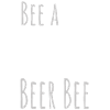 bee a beer bee