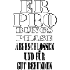 Trial phase completed & perceived as good