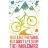 Mountain Biking Freedom Quote
