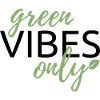 green vibes only