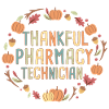 Pharmacy technician Thanksgiving