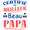 Certifié Meilleur Beau Papa