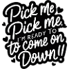 Pick Me Pick Me