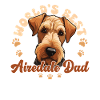 Airedale Terrier Dog Airedale Dad
