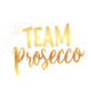 Team Prosecco!