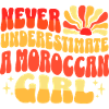 Jamais Sous-estimer Fille Marocaine