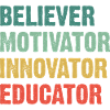 Croyant, Motivateur, Innovateur, Éducateur