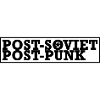 Post-Soviet Post-Punk