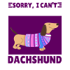 Lustiger Dackel Spruch Dachshund Geschenk