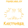 Kart Driver Saying