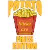 Potato Sticks Are Fries Edition