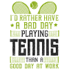 Funny Tennis Player Racket I'd