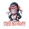 Stress Mich Nicht Gorilla