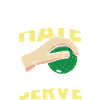 Just Appreciate My Serve