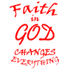 Faith in God changes everything