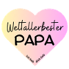 Weltallerbester Papa- Ich hab dich lieb!