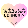 Weltallerbeste Lehrerin - Danke schön!