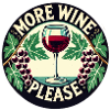 More Wine Please