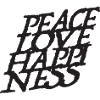 Love, peace, happiness