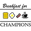 Frühstück für Champions