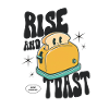 Rise and Toast