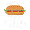 Sandwich Spruch - There Is No Sub Stitute For You