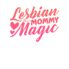 Lesbian mommy magic