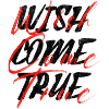 Wish Come True