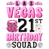 Las Vegas 21st Birthday Squad
