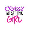 Crazy Bowling Girl