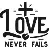 Love Never Fails