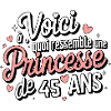 Princesse 45 Ans
