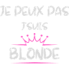 I can't, I'm blonde