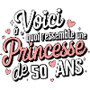 Princesse de 50 Ans