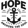 Hope Anchors the Soul