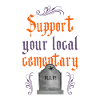 Support your local cementary!