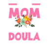 Doula Gift Doula Doulas