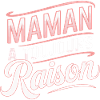 Maman a toujours raison
